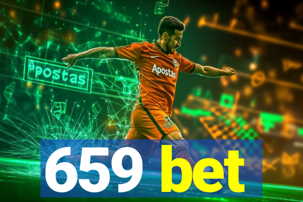 659 bet